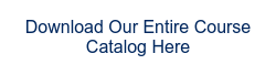 Download Our Entire Course Catalog Here