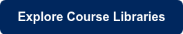 Explore Course Libraries